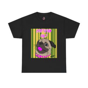 CERTIFIED UGLY TEE, For Men... right?